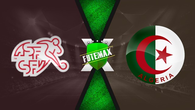Suíça x Argélia ao vivo